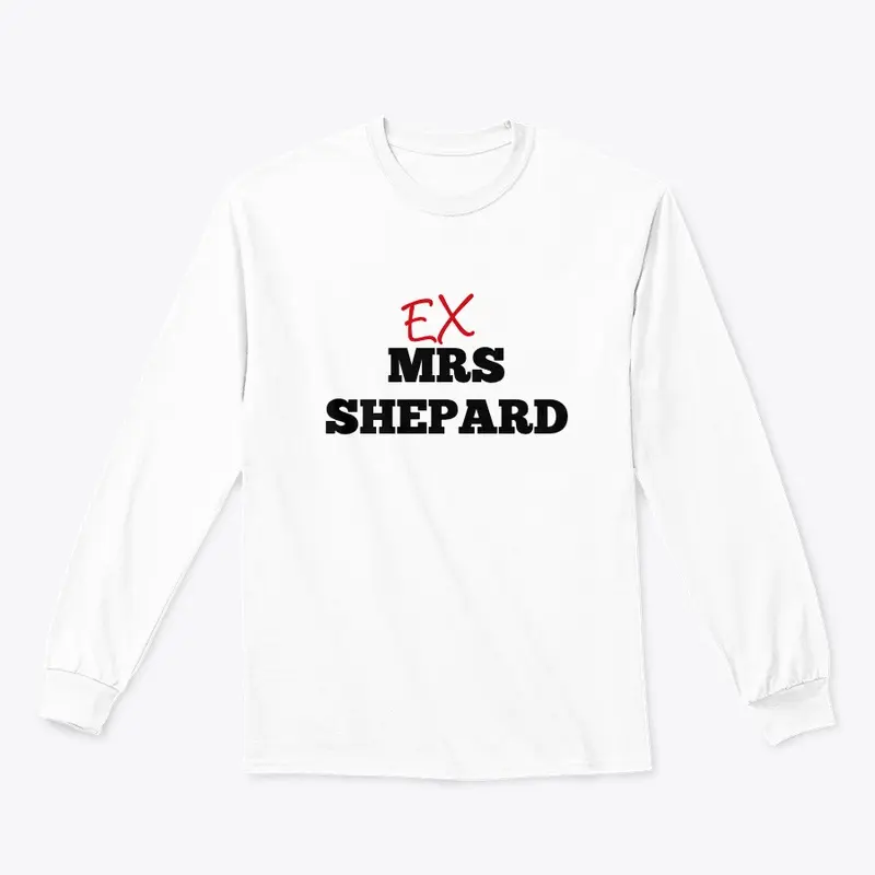 Ex Mrs. Shepard